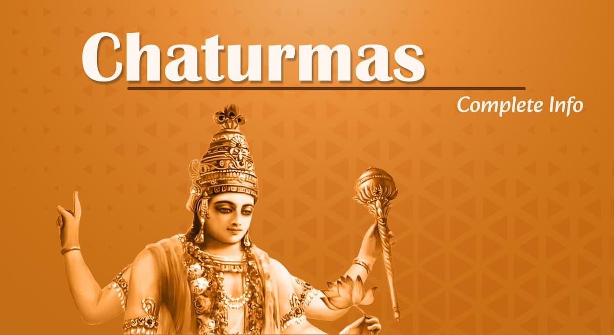 Chaturmas 2026 start and end dates